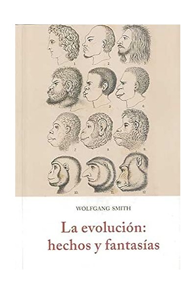 La evolución: hechos y fantasías